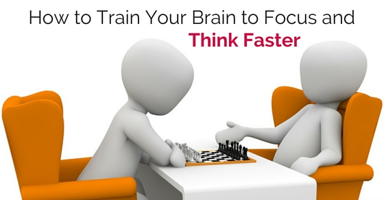  How To Train Your Brain To Focus And Think Faster WiseStep