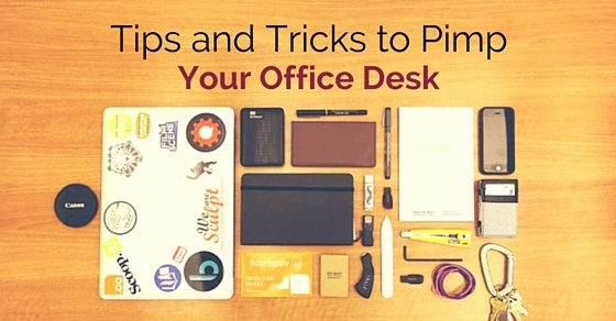 24 Cool Tips And Tricks To Pimp Your Office Desk Wisestep
