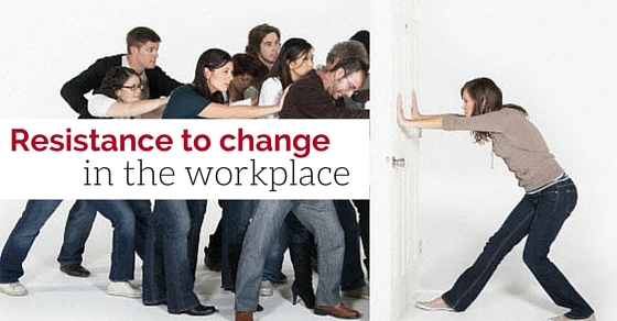 Resistance To Change In The Workplace How To Deal WiseStep