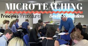 Micro Teaching Principles Procedures Benefits Limitations Wisestep