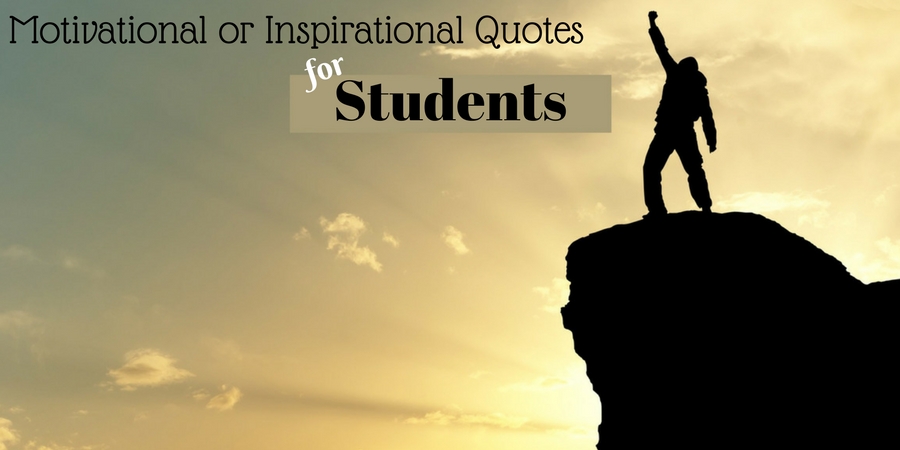 101 Best Motivational or Inspirational Quotes for Students - WiseStep