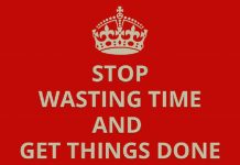 How to Stop Wasting Time and Get things Done stop wasting time get things done