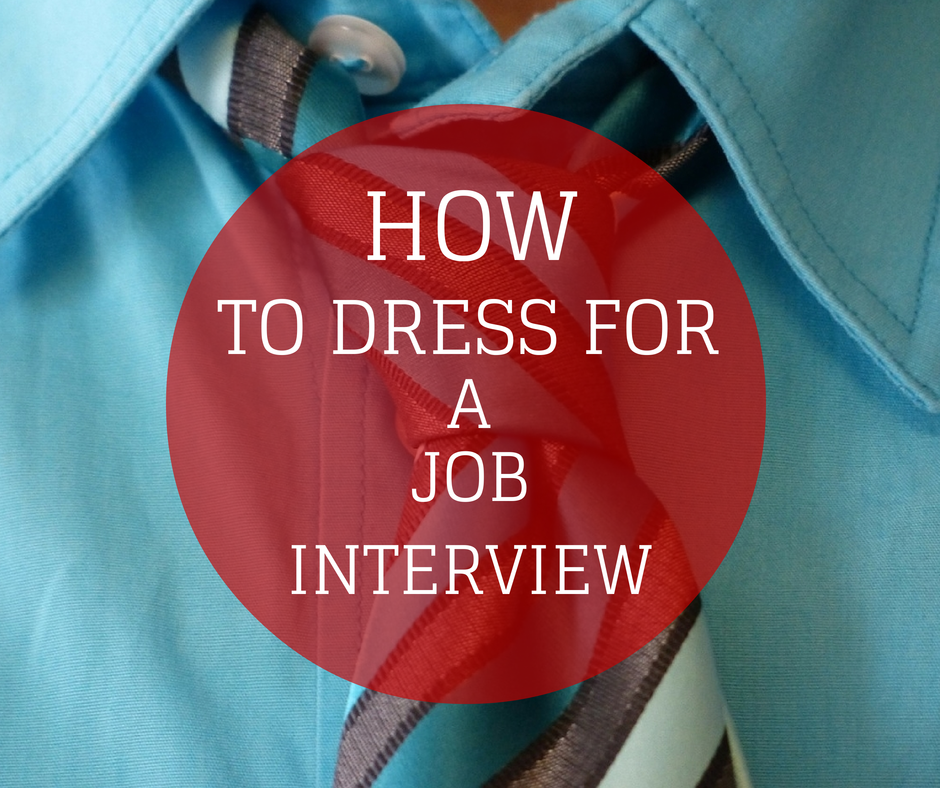 How to Dress For a Job Interview