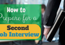 How to Prepare and get ready for the Second Job Interview How to prepare for a second job interview