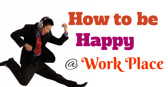 How To Be Happy At Work 50 Scientifically Proven Ways Wisestep