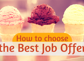 How to Choose the Best and the Right Job Offer for you? How to choose the best job offer