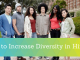 How to Increase Diversity in Hiring & Recruitment: 28 Best Tips How to increase diversity in hiring