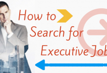 How to Search for Executive Level Jobs: Top 8 Tips How to search for executive jobs