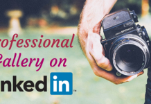 How to maximize your Professional gallery use on Linkedin Professional gallery on linkedin