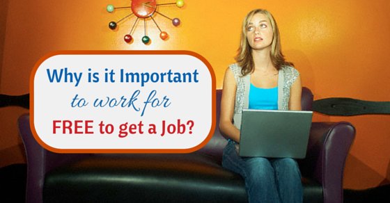 Why work for free to get job