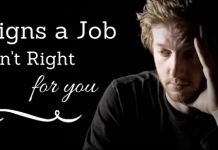 18 Warning Signs that say a job isn’t right for you Signs a Job isnt right