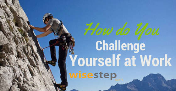 challenge yourself at work