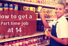 Best Tips on How to get a Part Time Job at 14 part time job at 14