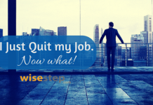 I just Quit my Job. Now what to do! quit my job