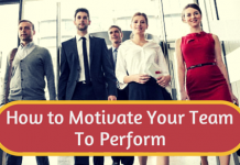 How to Motivate your Team to Perform Better: 32 Best Tips team motivation
