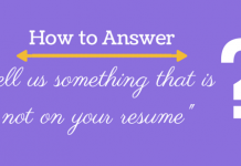 How to answer “Tell us something that is not on your resume” tell me something that is not on your resume