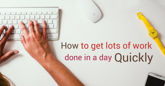 Getting Things Done - How to Get MASSIVE Loads of Work Done EVERY DAY 