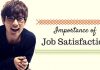 What is the Importance of Job Satisfaction in a Workplace? Importance of Job Satisfaction