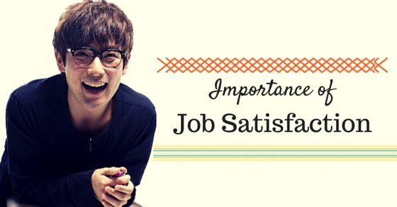 Importance of Job Satisfaction