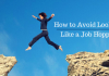 How to Avoid Looking Like a Job Hopper – 13 Best Tips Job Hopper