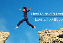 How to Avoid Looking Like a Job Hopper – 13 Best Tips Job Hopper