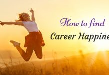 How to Find Career Happiness? 30 Awesome Tips How to Find Career Happiness