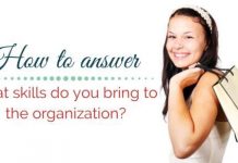 How to answer “what skills do you bring to the organization”? organizational skills