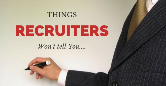 things recruiters won't tell you