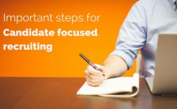 15 Very Important Steps for Candidate Focused Recruitment candidate focused recruitment