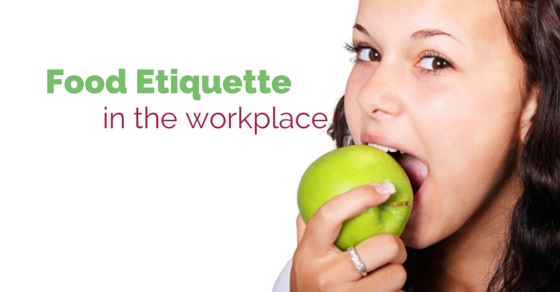 Food Etiquette in the Workplace - Best Professional Guide 