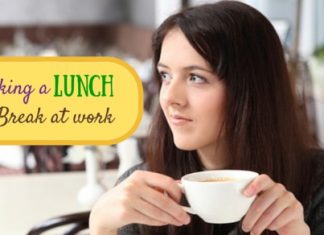 Taking a Lunch Break at Work: Things to Keep In Mind taking a lunch break at work