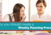 Why You Must Create a Weekly Planning Process? weekly planning process