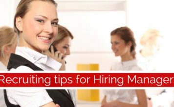 Top 15 Proven Recruitment Tips for Hiring Managers Recruiting tips for Hiring Managers
