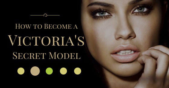 How to Become a Victoria's Secret Model? 21 Tips - Wisestep