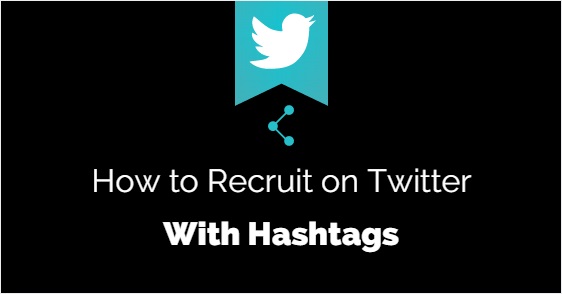 recruit on twitter with hashtags