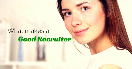 what makes good recruiter
