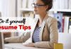 18 DIY (Do It Yourself) Resume Writing Tips Guide for All do it yourself resume