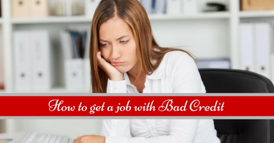 getting a job with bad credit