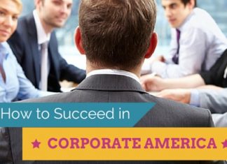 How to Succeed in Corporate America: Top 12 Strategies how succeed in corporate america