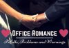 Workplace Romance: Potential Pitfalls, Problems and Warnings workplace romance