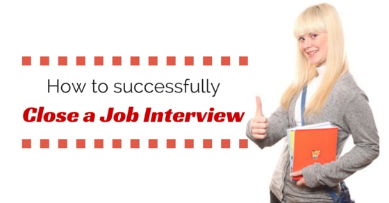 successfully close a job interview
