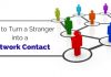 How to Turn a Stranger into a Network Contact: 18 Easy Ways turn stranger into network contact