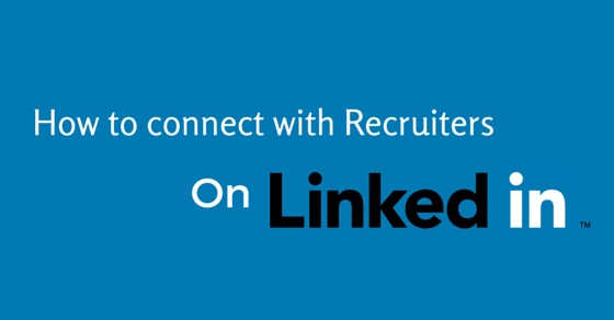 Connect with Recruiters on Linkedin