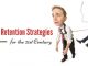 16 Best Staff Retention Strategies for the 21st Century Staff retention strategies 21st century