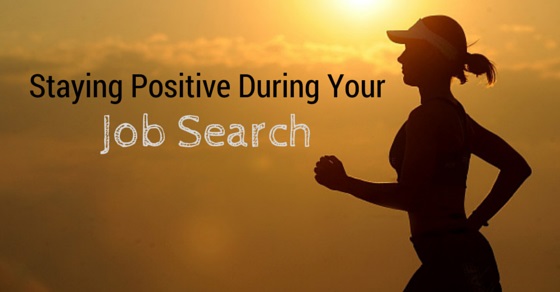 Staying positive During Job Search