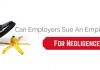 Can Employers Sue an Employee for Negligence? employers sue employee negligence