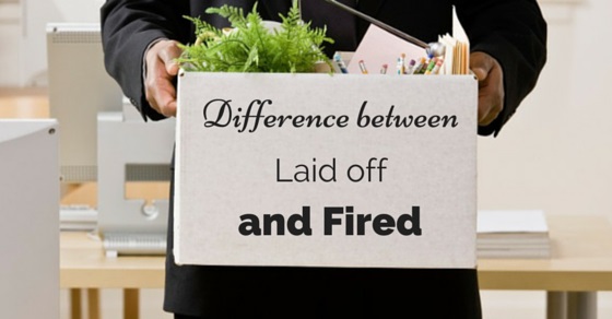 laid off fired difference