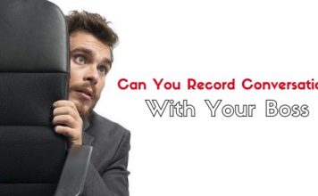Can you Record Conversations with your Boss? record conversations with boss