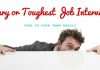 Scary or Toughest Job Interviews? 13 Tips to Face them Easily Scary or Toughest Job Interviews