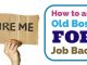 How to Ask Old Boss for your Job Back: 7 Wonderful Tips ask old boss for job